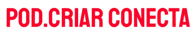 POD.Criar Conecta